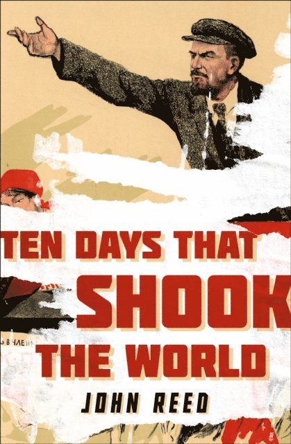 John Reed - Ten Days That Shook the World, E-bok