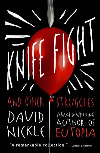 David Nickle - Knife Fight, E-bok