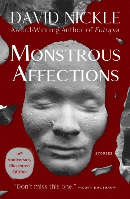 David Nickle - Monstrous Affections, E-bok