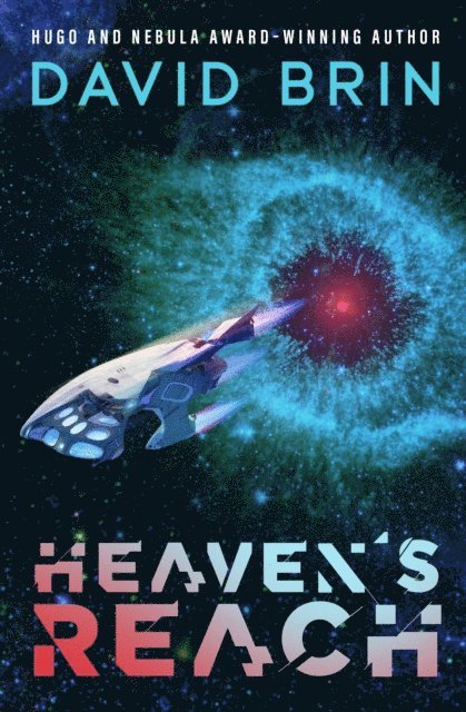 David Brin - Heaven's Reach, E-bok