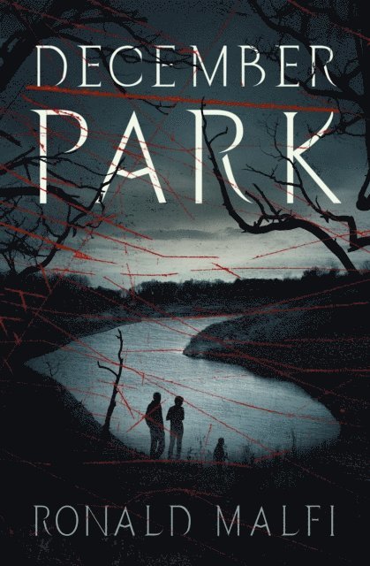Ronald Malfi - December Park, E-bok