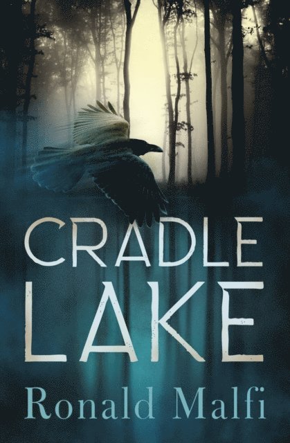 Ronald Malfi - Cradle Lake, E-bok
