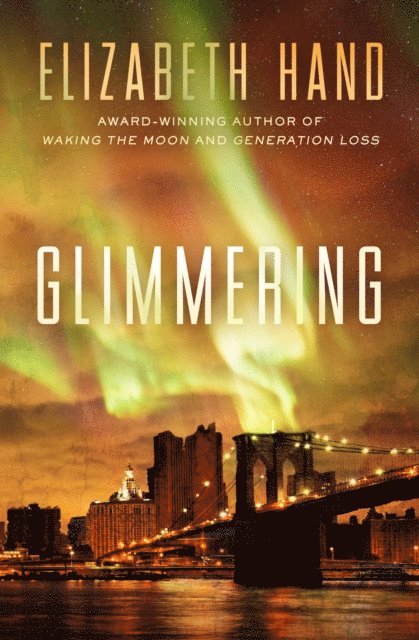Elizabeth Hand - Glimmering, E-bok