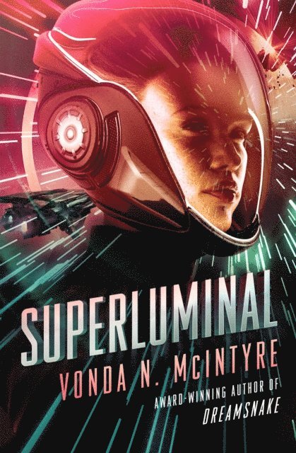 Vonda N. McIntyre - Superluminal, E-bok