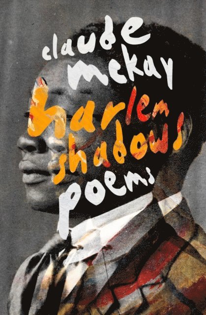 Claude McKay - Harlem Shadows, E-bok