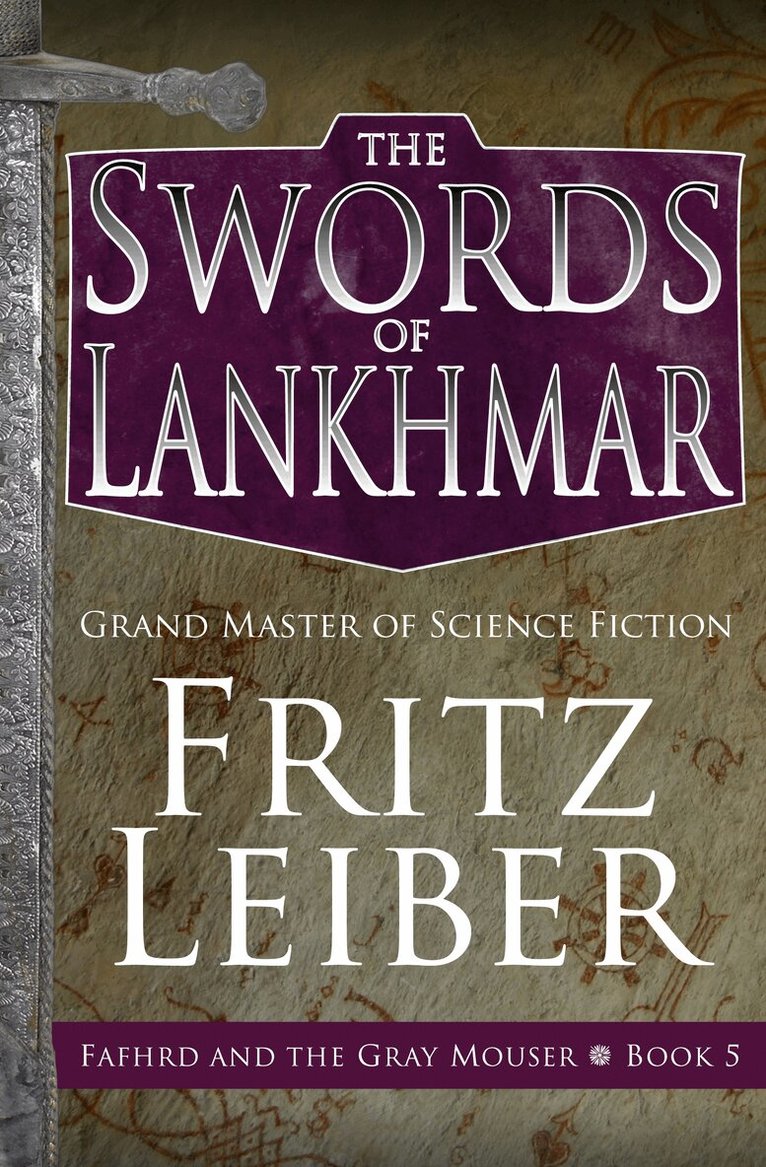 Fritz Leiber - Swords of Lankhmar, Häftad