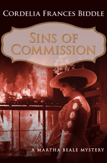 Cordelia Frances Biddle - Sins of Commission, E-bok