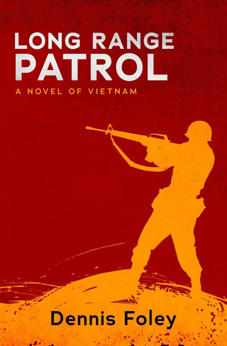 Dennis Foley - Long Range Patrol, Häftad. Tillgänglighet: Lägg i varukorg