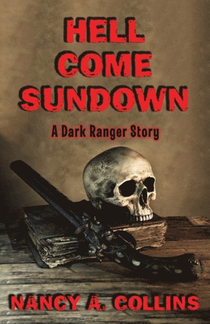 Nancy A. Collins - Hell Come Sundown, E-bok