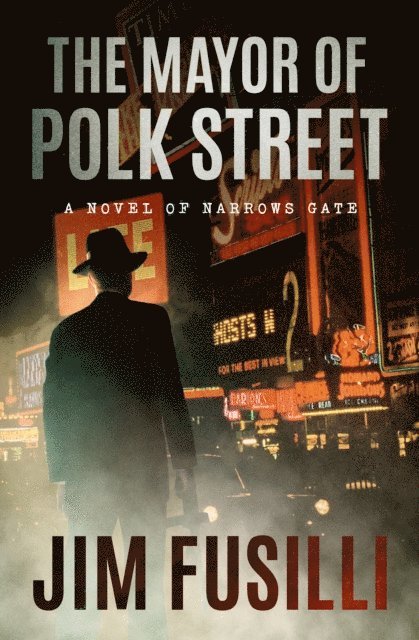 Jim Fusilli - Mayor of Polk Street, E-bok