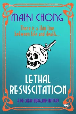 Mairi Chong - Lethal Resuscitation, Häftad. Tillgänglighet: Lägg i varukorg