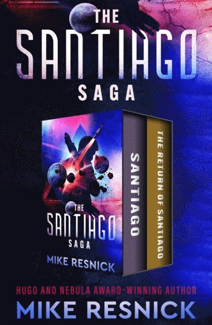 Mike Resnick - Santiago Saga, E-bok