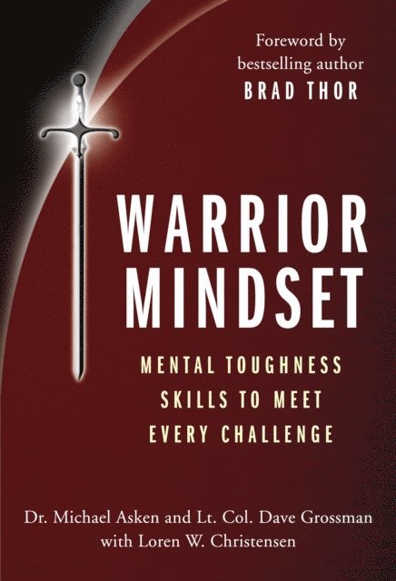 Loren W. Christensen, Dave Grossman, Michael Asken - Warrior Mindset, E-bok