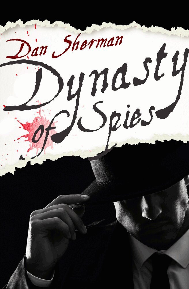 Dan Sherman - Dynasty of Spies, Häftad. Tillgänglighet: Lägg i varukorg