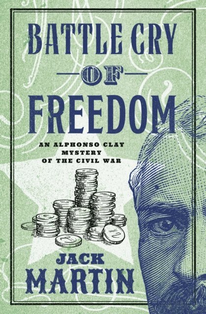 Jack Martin - Battle Cry of Freedom, E-bok