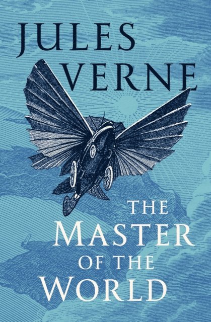 Jules Verne - Master of the World, E-bok