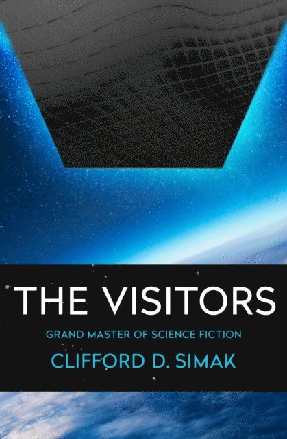 Clifford D. Simak - Visitors, E-bok