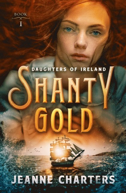Jeanne Charters - Shanty Gold, E-bok