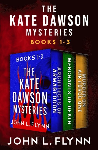 John L. Flynn - Kate Dawson Mysteries, Books 1-3, E-bok