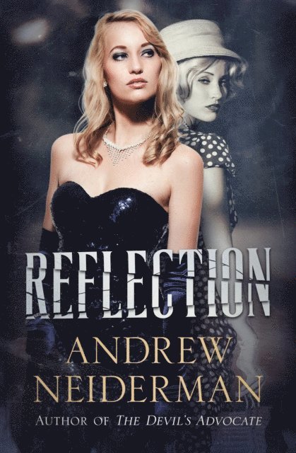 Andrew Neiderman - Reflection, E-bok