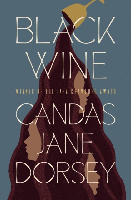 Candas Jane Dorsey - Black Wine, E-bok