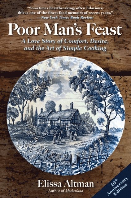 Elissa Altman - Poor Man's Feast, E-bok
