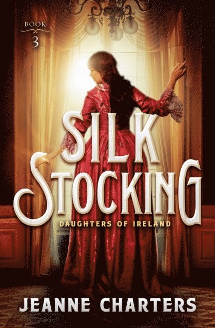 Jeanne Charters - Silk Stocking, E-bok