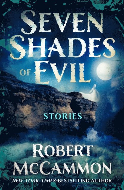 Robert McCammon - Seven Shades of Evil, E-bok