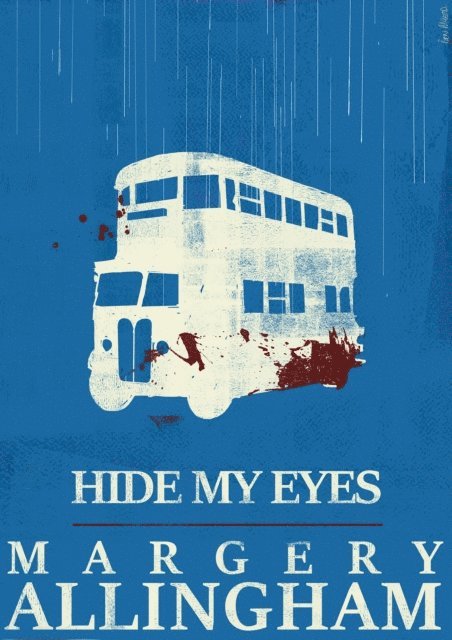 Margery Allingham - Hide My Eyes, E-bok