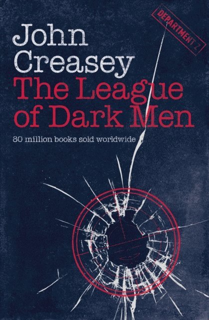John Creasey - League of Dark Men, E-bok