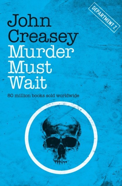 John Creasey - Murder Must Wait, E-bok