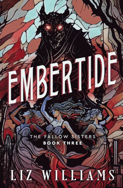 Liz Williams - Embertide, E-bok