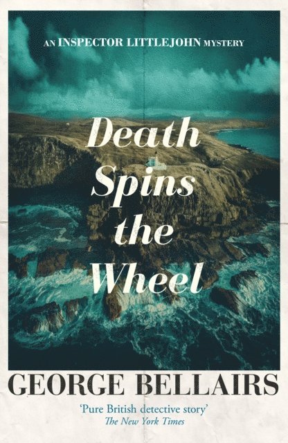 George Bellairs - Death Spins the Wheel, E-bok