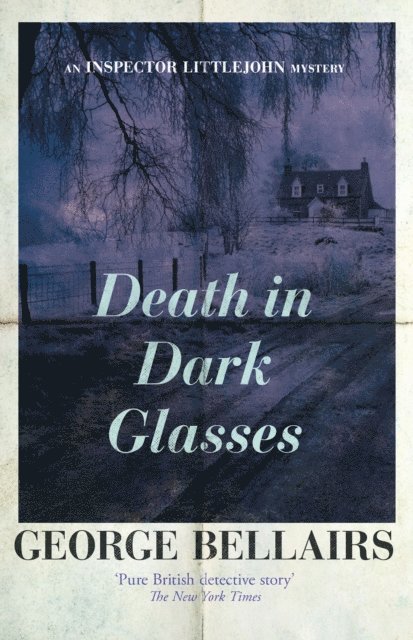 George Bellairs - Death in Dark Glasses, E-bok