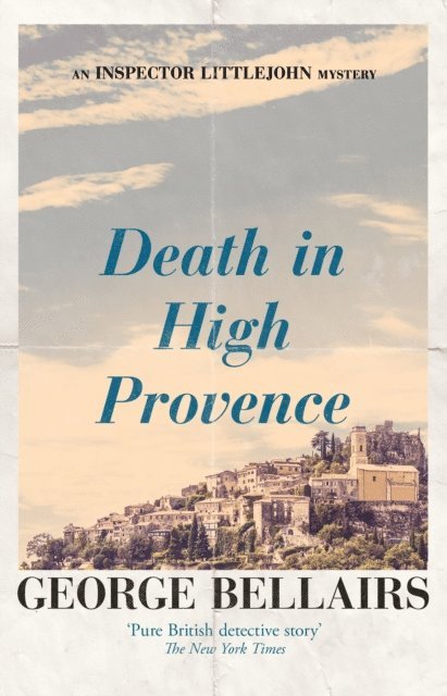 George Bellairs - Death in High Provence, E-bok