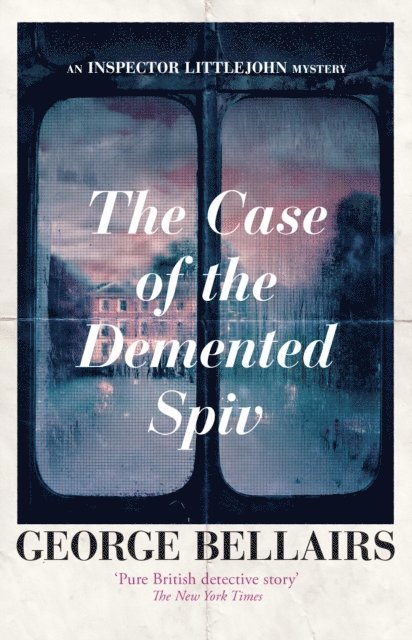 George Bellairs - Case of the Demented Spiv, E-bok