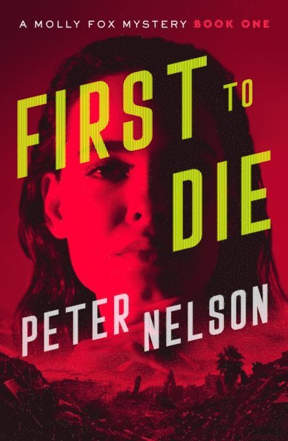 Peter Nelson - First to Die, E-bok