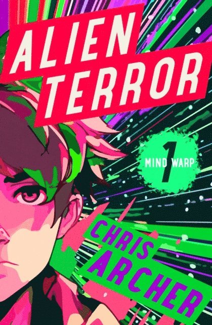 Chris Archer - Alien Terror, E-bok
