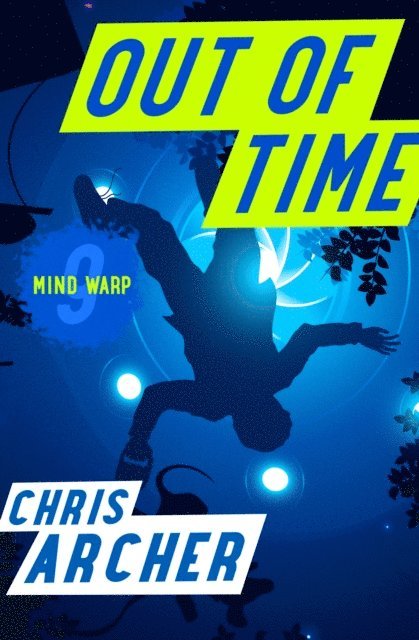 Chris Archer - Out of Time, E-bok