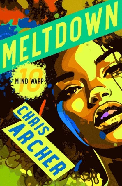 Chris Archer - Meltdown, E-bok
