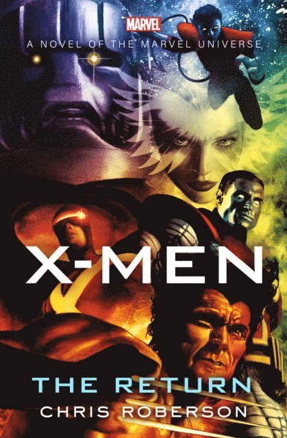 Chris Roberson - X-Men: The Return, E-bok