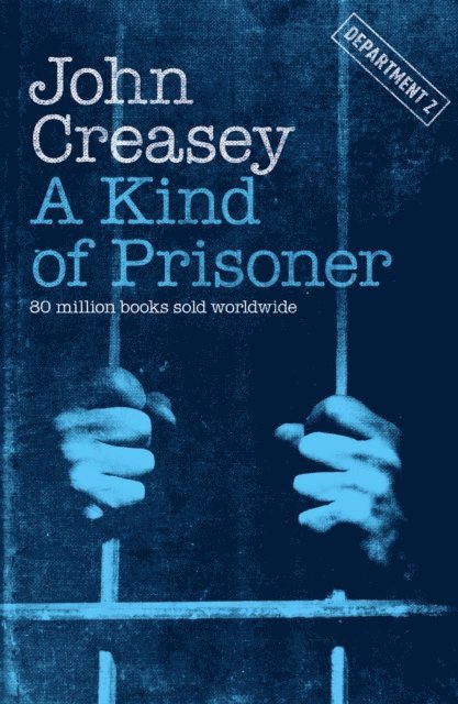 John Creasey - Kind of Prisoner, E-bok