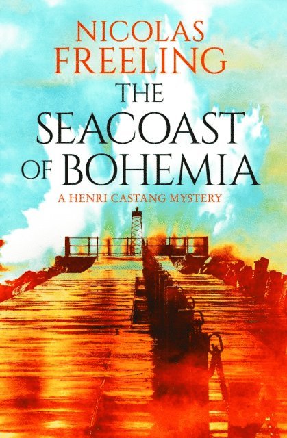 Nicolas Freeling - Seacoast of Bohemia, E-bok