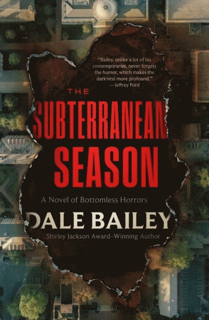 Dale Bailey - Subterranean Season, E-bok