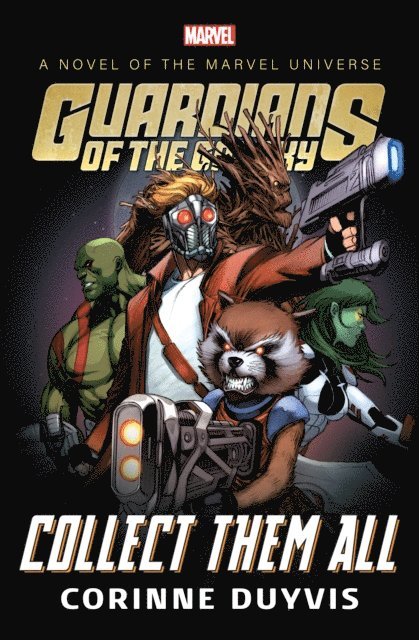 Corinne Duyvis - Guardians of the Galaxy: Collect Them All, E-bok
