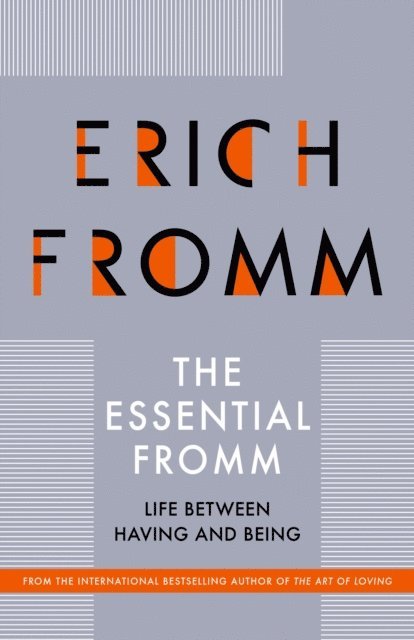 Erich Fromm - Essential Fromm, E-bok