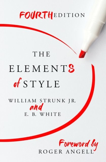 William Strunk, E. B. White - Elements of Style, E-bok