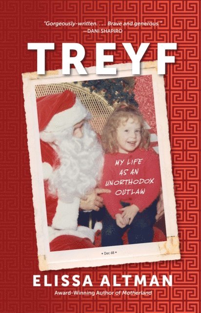 Elissa Altman - Treyf, E-bok