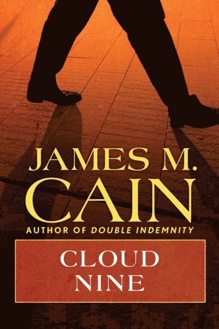 James M. Cain - Cloud Nine, E-bok
