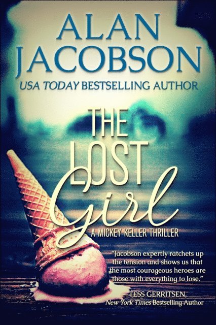 Alan Jacobson - Lost Girl, E-bok